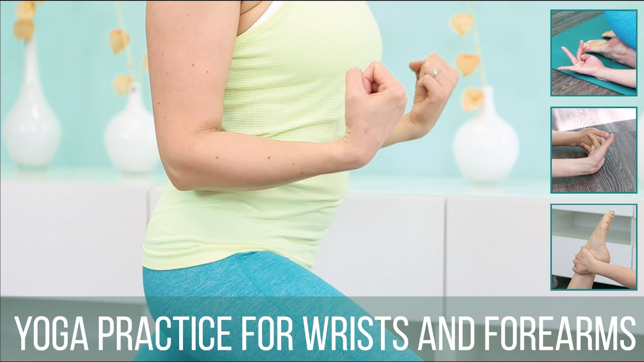 Yoga practice for wrists and forearms