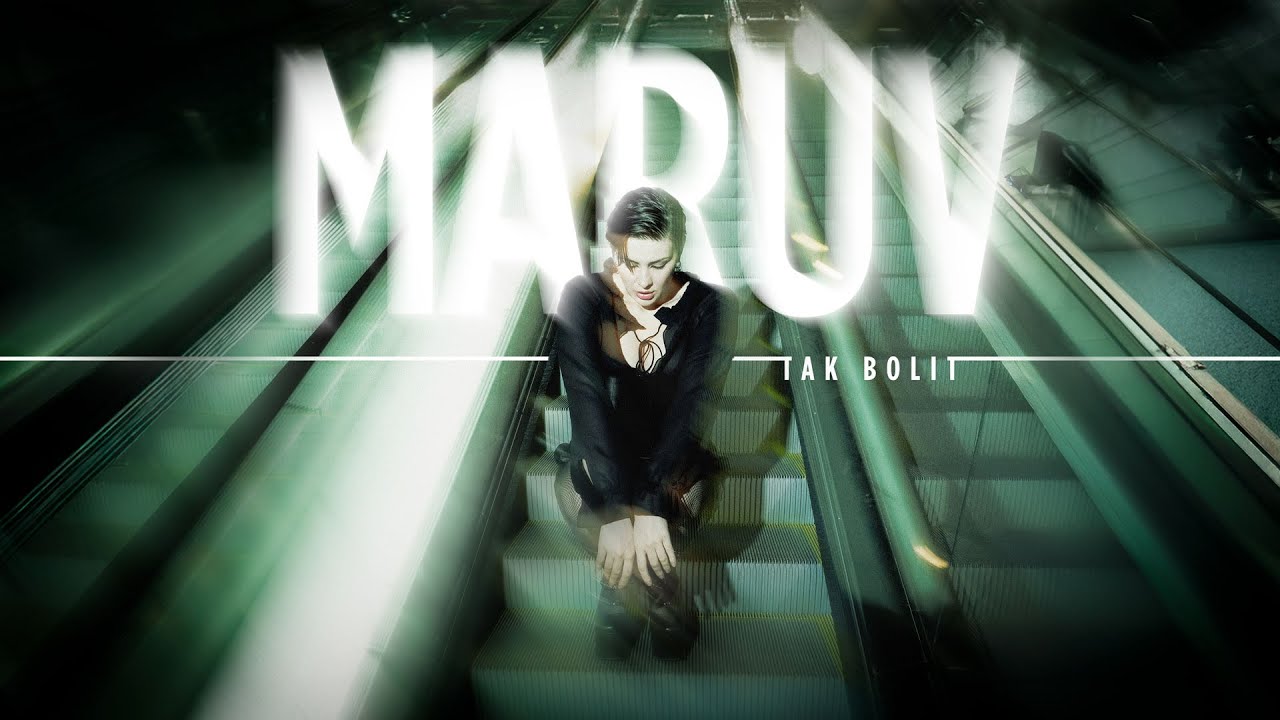 MARUV &mdash; TAK BOLIT (Official video 2025)