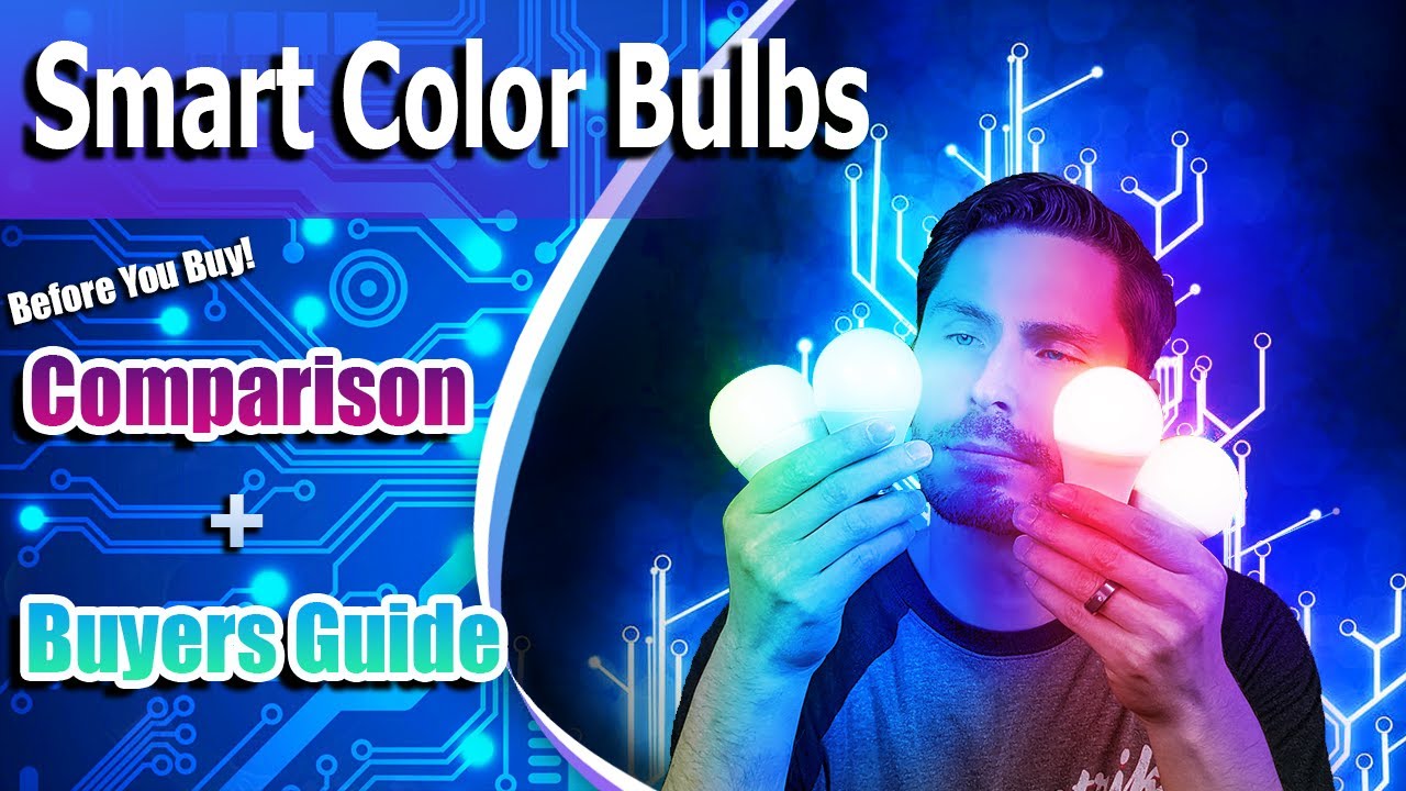 Complete Smart Bulb Comparison Guide