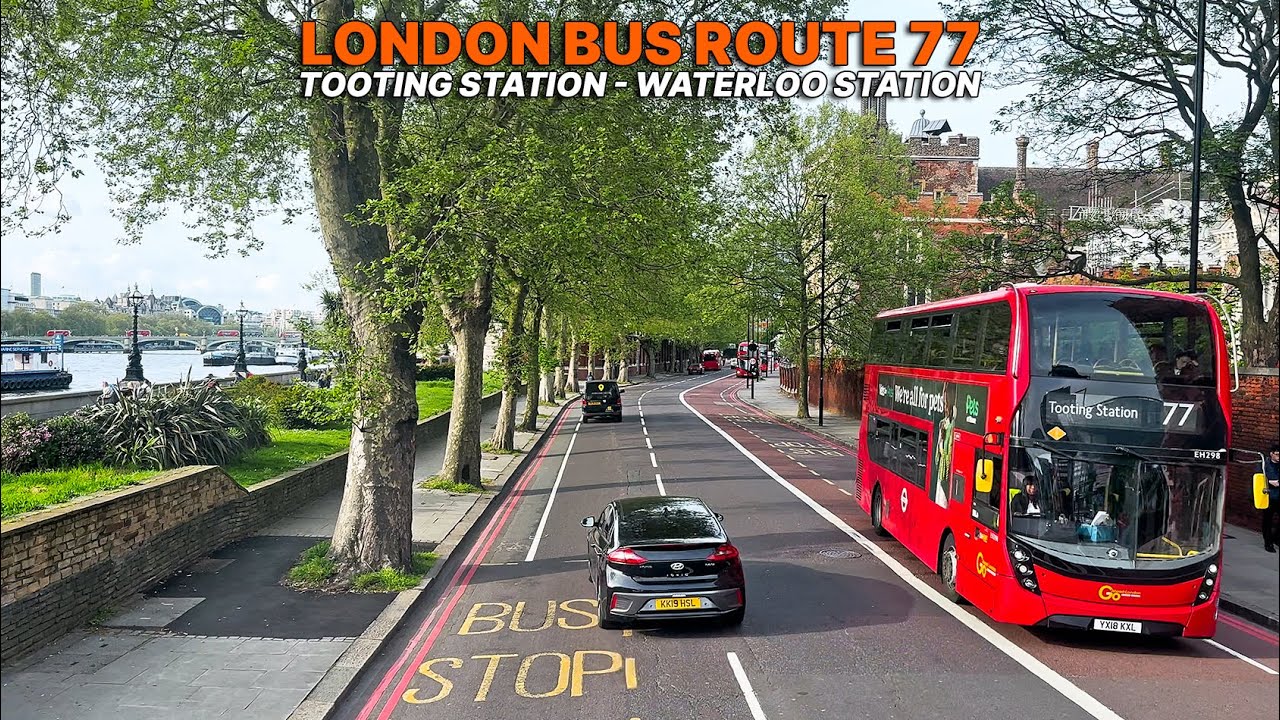London Bus Ride Adventure: Route 77 - Tooting to Waterloo | Upper Deck Southwest to Central London 🚌