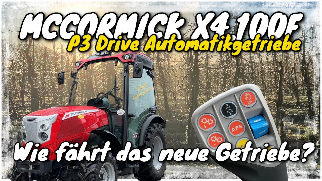 Obsthof Raddatz - McCormick X4.100F | Wie fährt sich das P3-Drive-Automatikgetriebe? | Technik Teil2