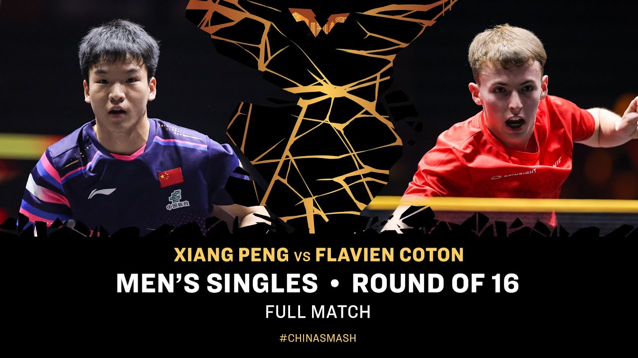 FULL MATCH | Xiang Peng vs Flavien Coton | MS R16 | 