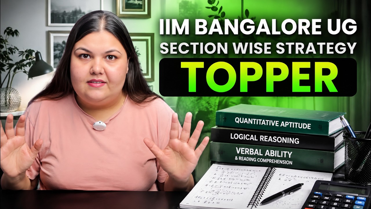 The Ultimate Subject-Wise Strategy for IIM Bangalore UG Entrance Exam