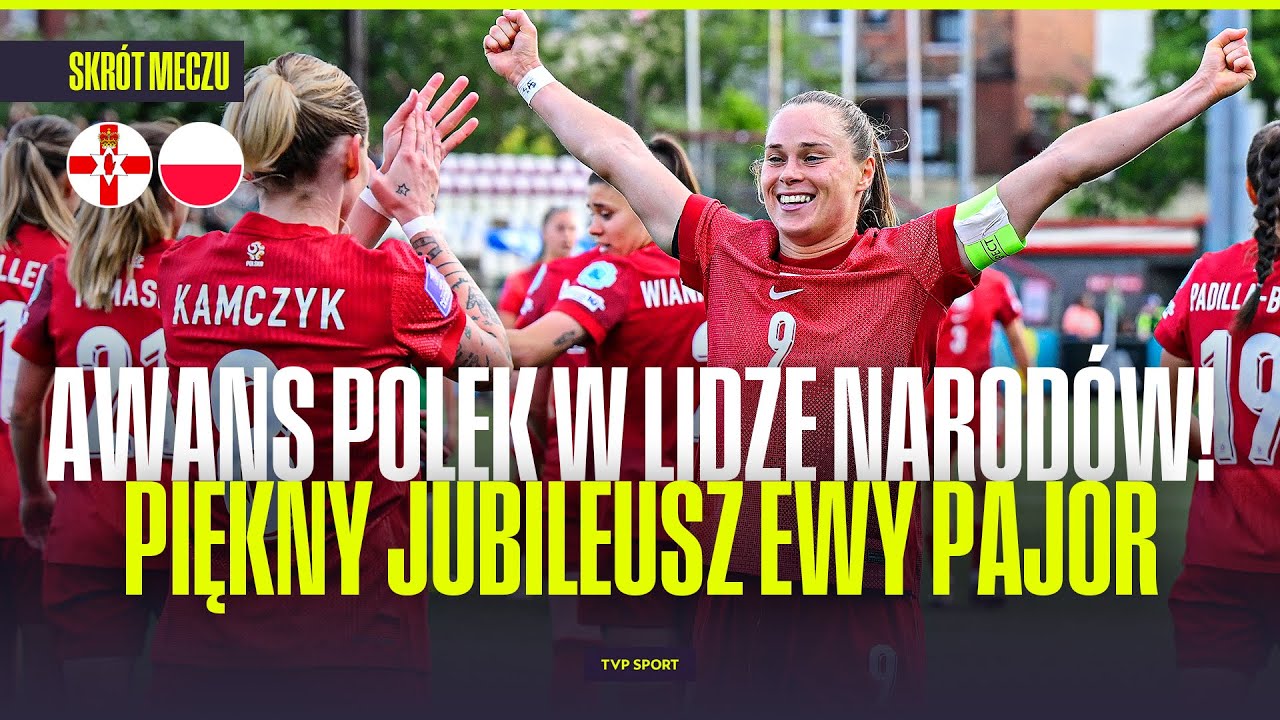SKR&Oacute;T: IRLANDIA P&Oacute;ŁNOCNA - POLSKA. GENIALNA PAJOR, MAMY AWANS DO ELITY LIGI NAROD&Oacute;W!