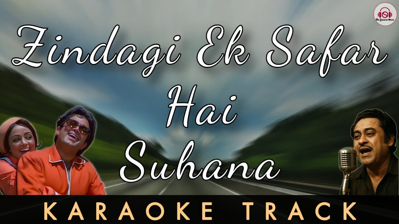 ZINDAGI EK SAFAR HAI SUHANA - KARAOKE TRACK || Kishore Kumar | Rajesh Khanna | Shankar Jaikishan