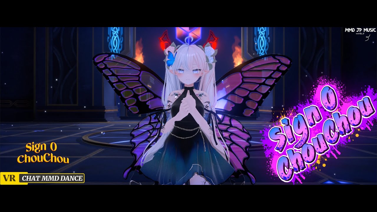 Sign 0 ChouChou [ VRCHAT MMD DANCE ]