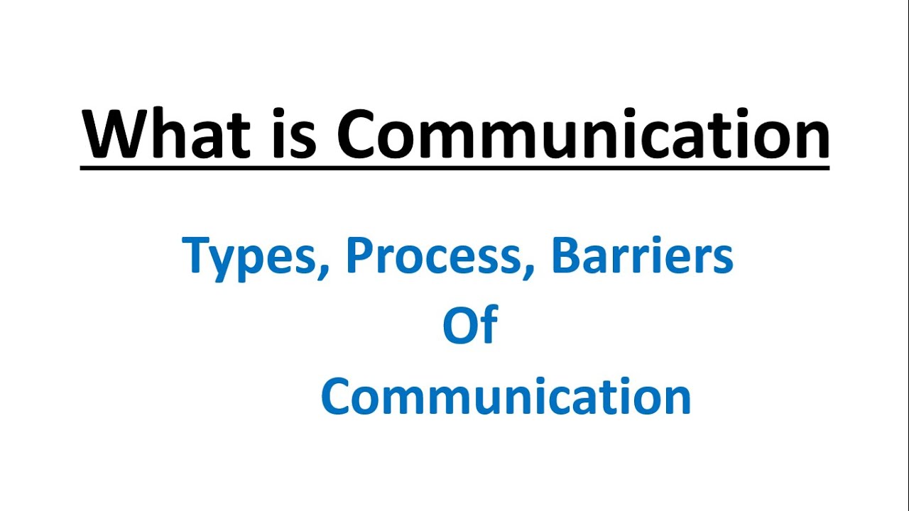 What is Communication? Types| Process and Barriers of communication explained in Urdu/Hindi