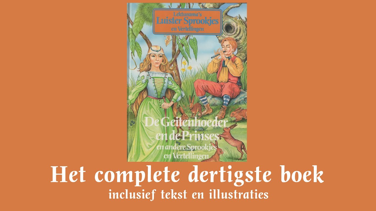 De Geitenhoeder en de Prinses - Het complete dertigste boek - Lekturama Luistersprookjes en Verte...