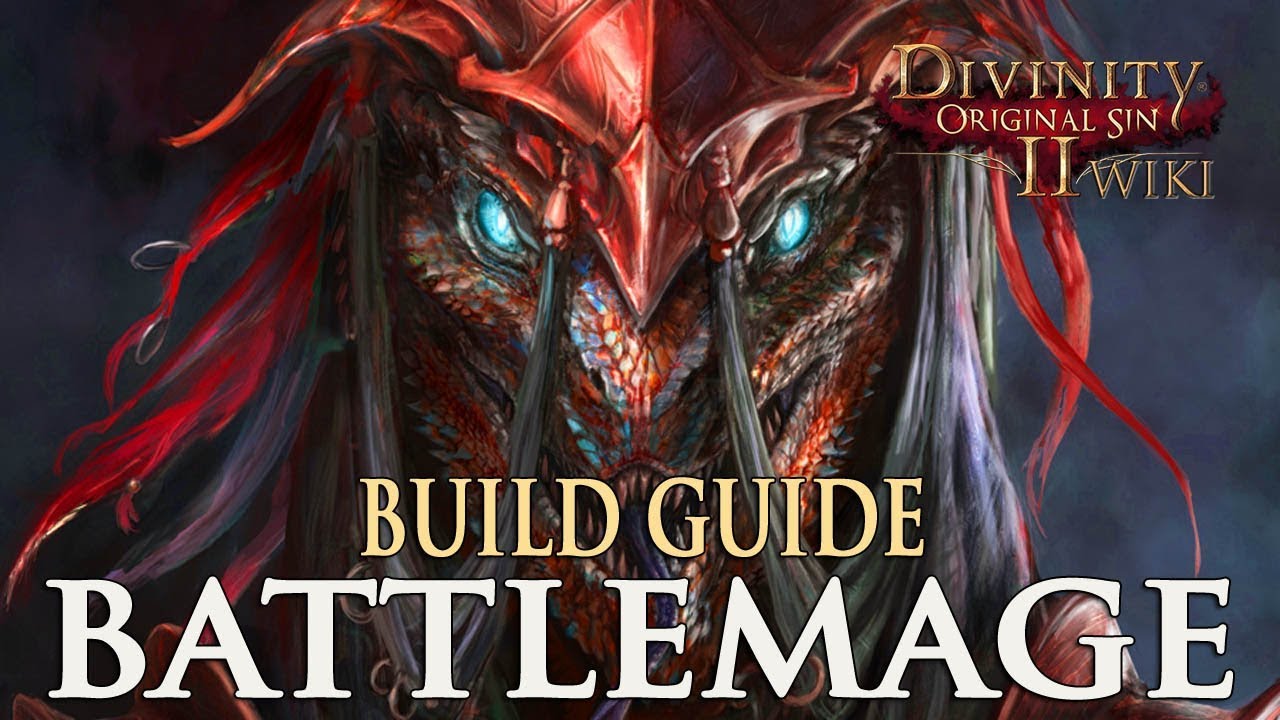 Divinity Original Sin 2 Builds - Battlemage (Mage/Warrior)