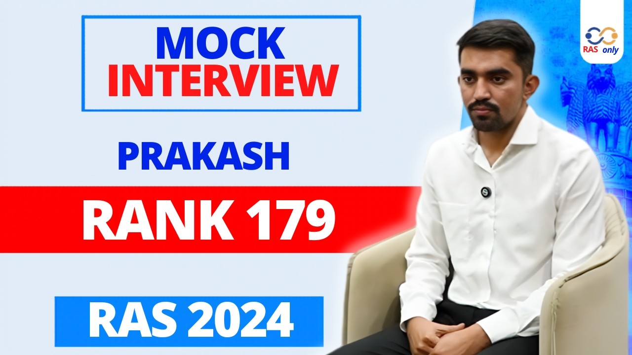 RAS-2024 | Mr. Prakash Rank 179 | Mock Interview | RAS Topper 2024 | RASonly
