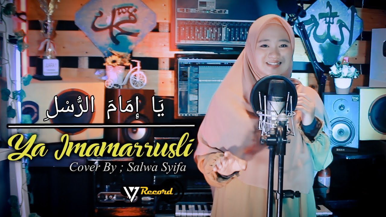 Ya Imamarrusli Cover By Salwa Syifa (SHOLAWAT)