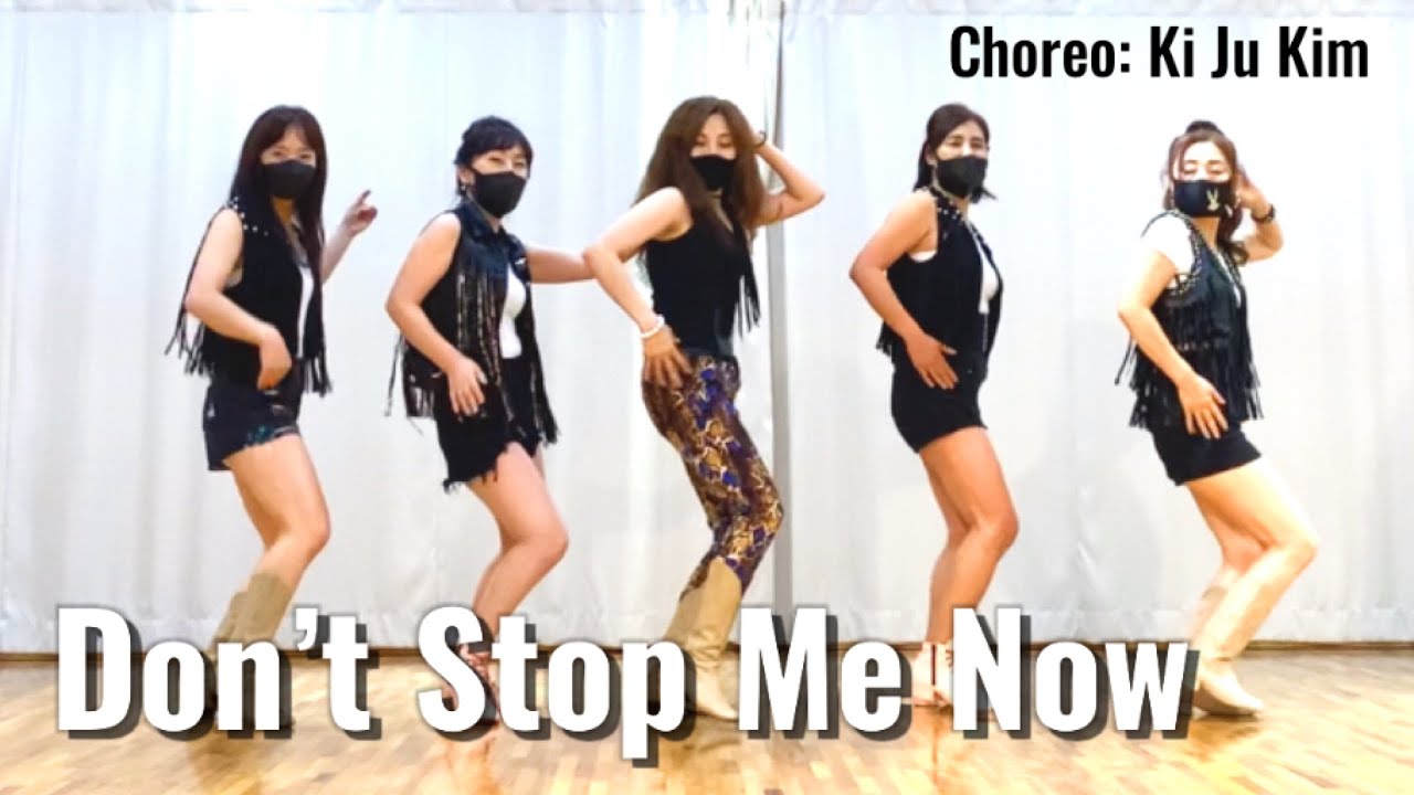 Don’t Stop Me Now Line dance / Improver / Choreo / Ki Ju Kim / 돈 스탑 미 나우 초중급 라인댄스 / 안무 김기주