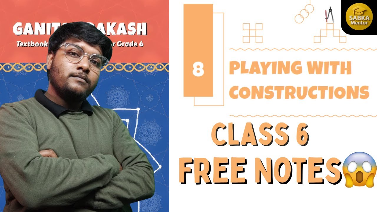Class 6 Maths Chapter 8 Playing with Constructions | Full Explanation in Hindi | By Sunny Bhaiya