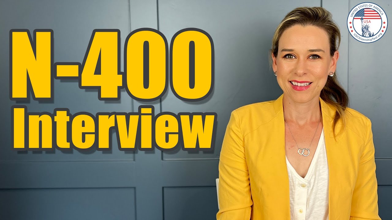 US Citizenship Interview | N-400 Naturalization Interview