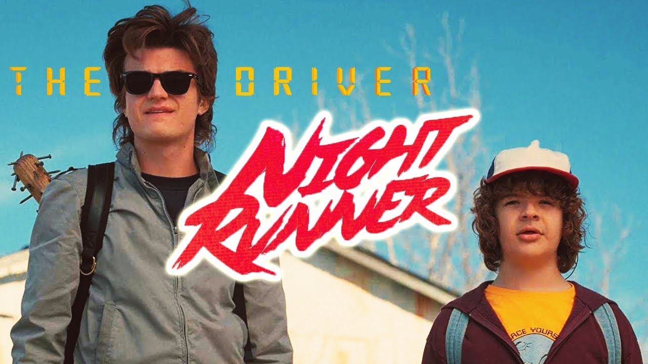 Night Runner - The Driver [Stranger Things Season 2]