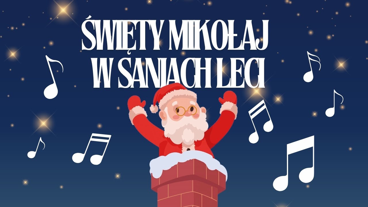 ŚWIĘTY MIKOŁAJ W SANIACH LECI. Piosenka o Świętym Mikołaju dla dzieci po polsku 🎅🏻🎄🎁