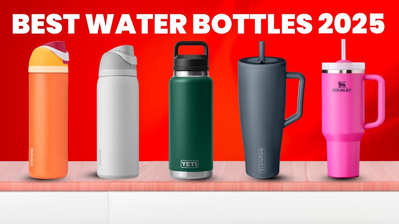 "Top 5 Best Water Bottles in 2025 (TESTED & RANKED!) – Owala, Stanley, Yeti & More!"