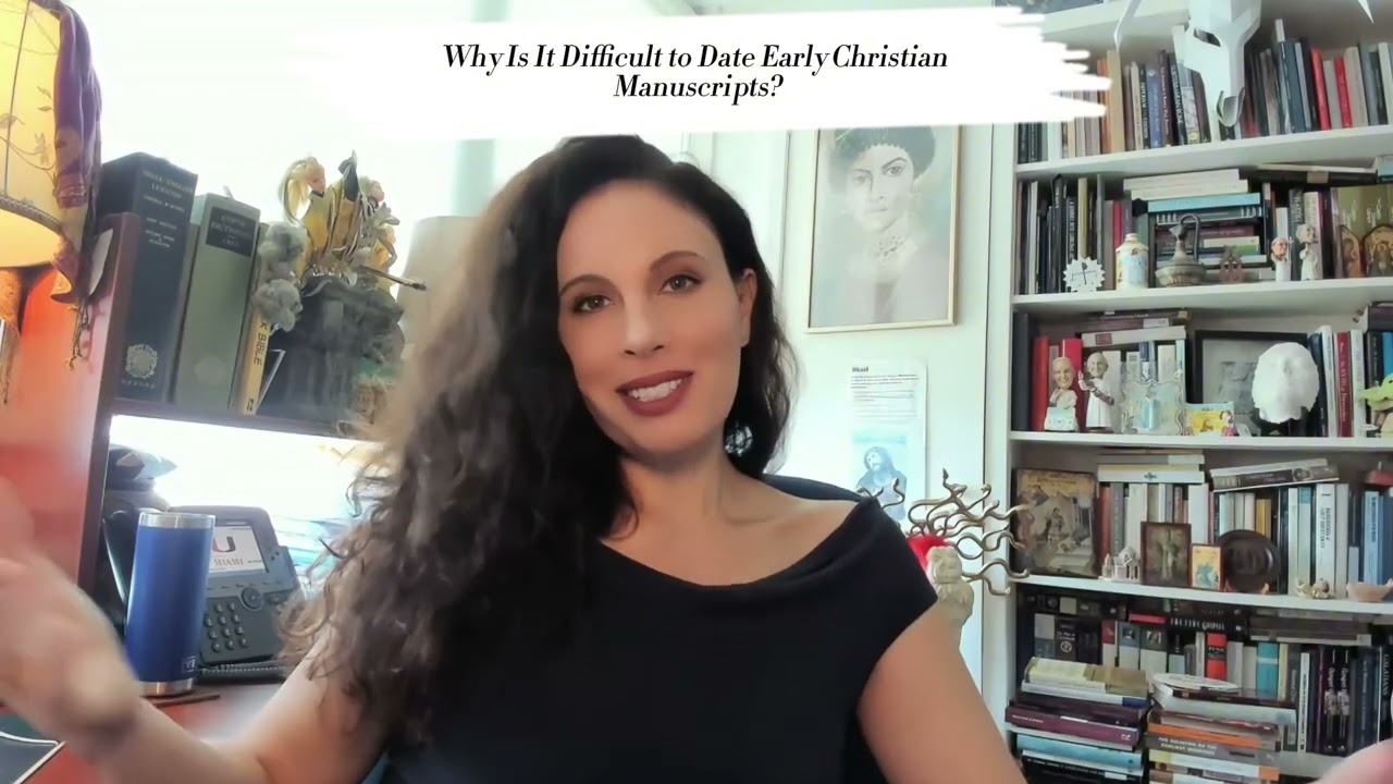 Why Is It Hard to Date Early Christian Manuscripts?