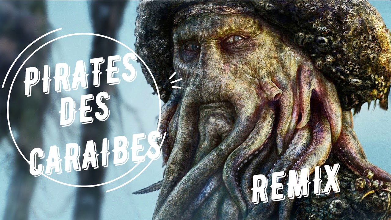 Pirates des caraïbes - REMIX - Davy Jones & Jack theme