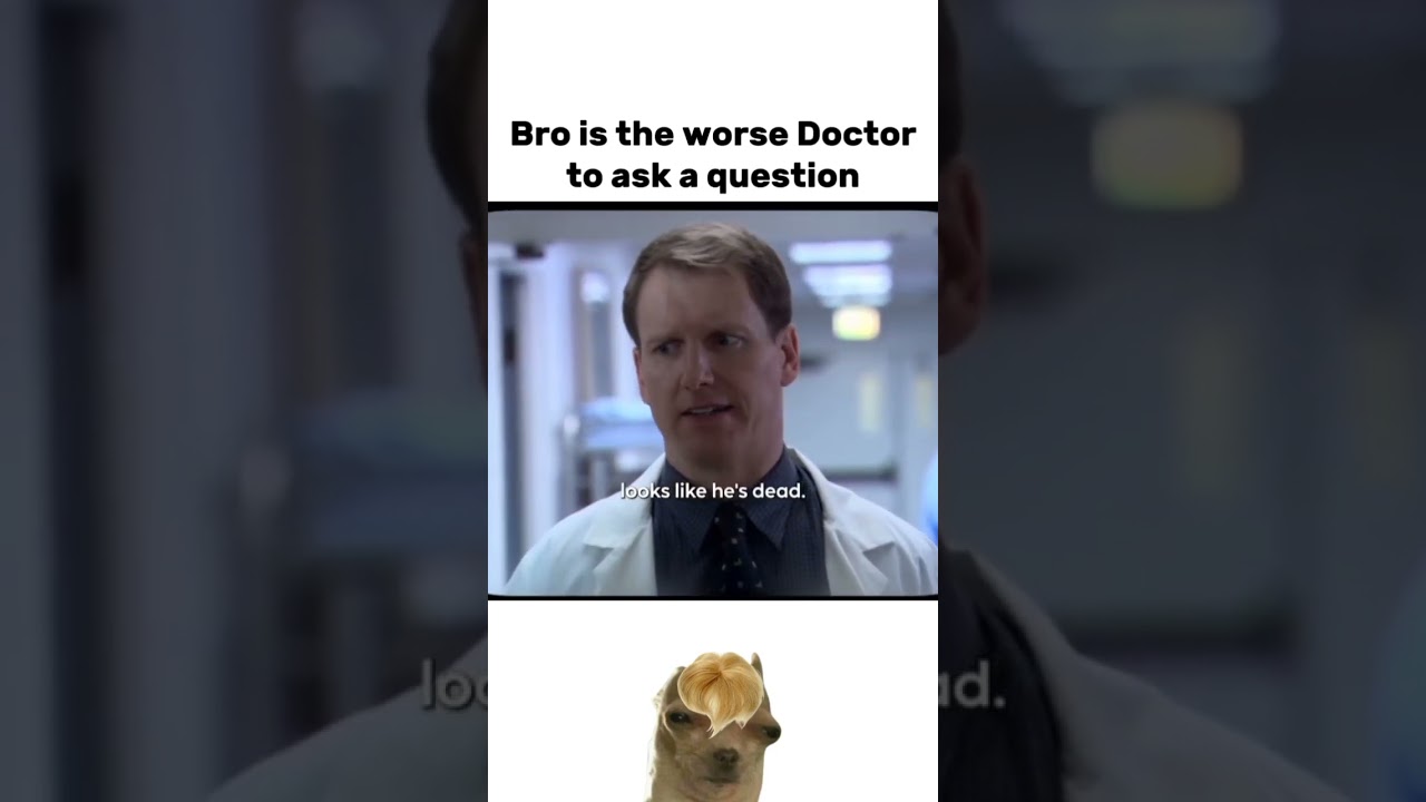 This Doctor confuses his patients 🤣 #meme