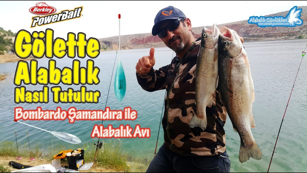 Gölde Alabalık Nasıl Tutulur | Bombardo Şamandıra İle Alabalık Avı | Berkley PowerBait | Lake Trout