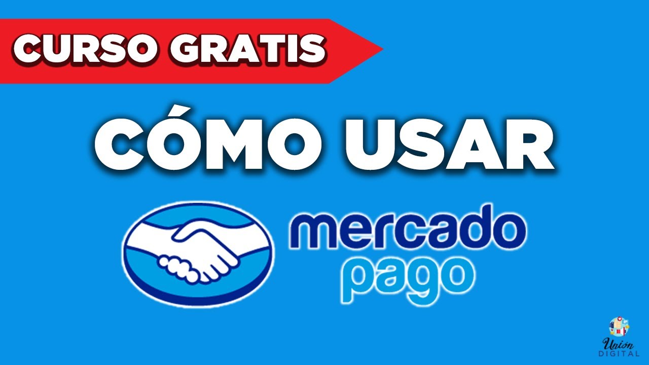 Como usar Mercado Pago - Curso Online Gratuito - Actualizado 2020