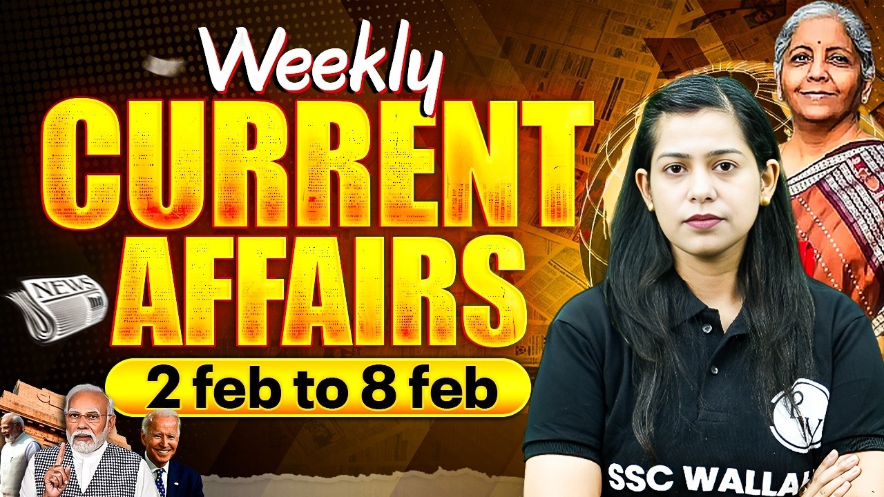 Weekly Current Affairs 2026 | 02nd Feb-08th Feb Current Affairs 2026 | Current Affairs By Krati Mam