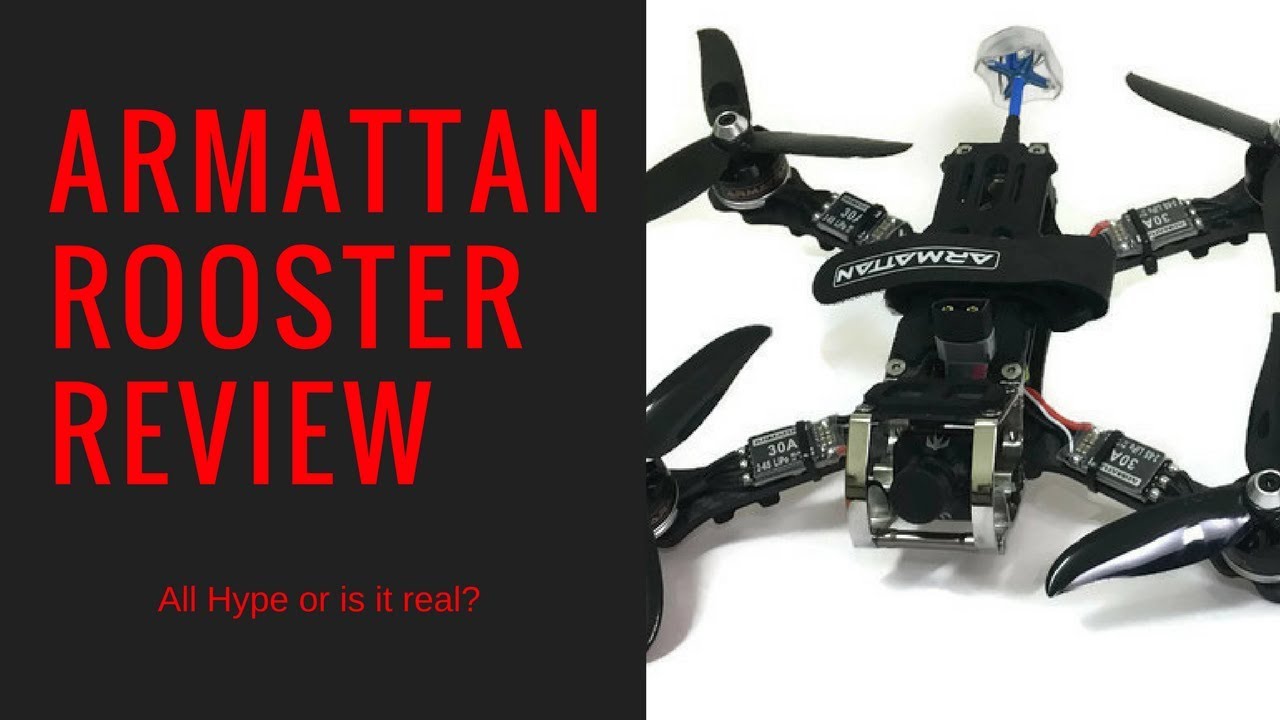 Armattan Rooster Full Review