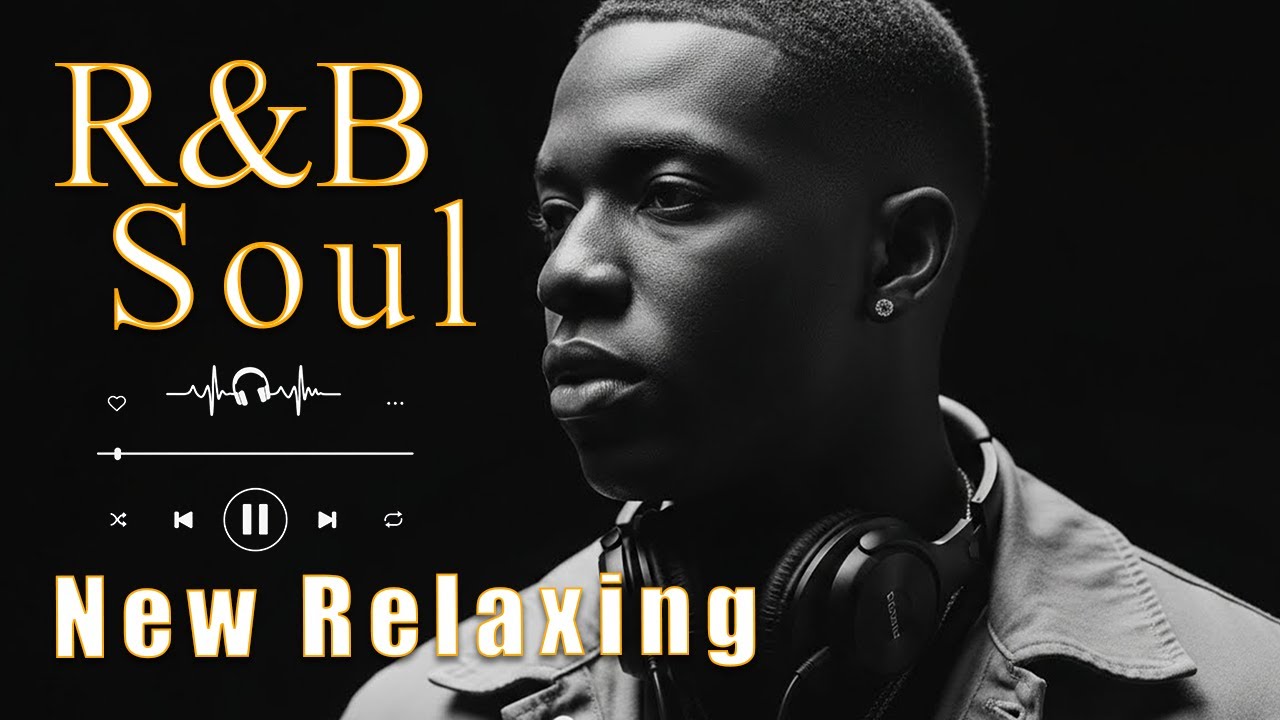 【R&B Soul】Smooth & Relaxing R&B Soul – Timeless Vibes for Peaceful Moments