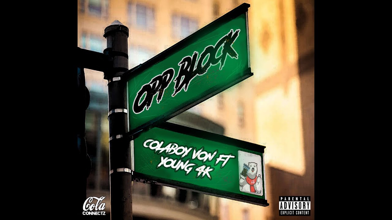 Colaboyvon - Opp Block ft. young 4k