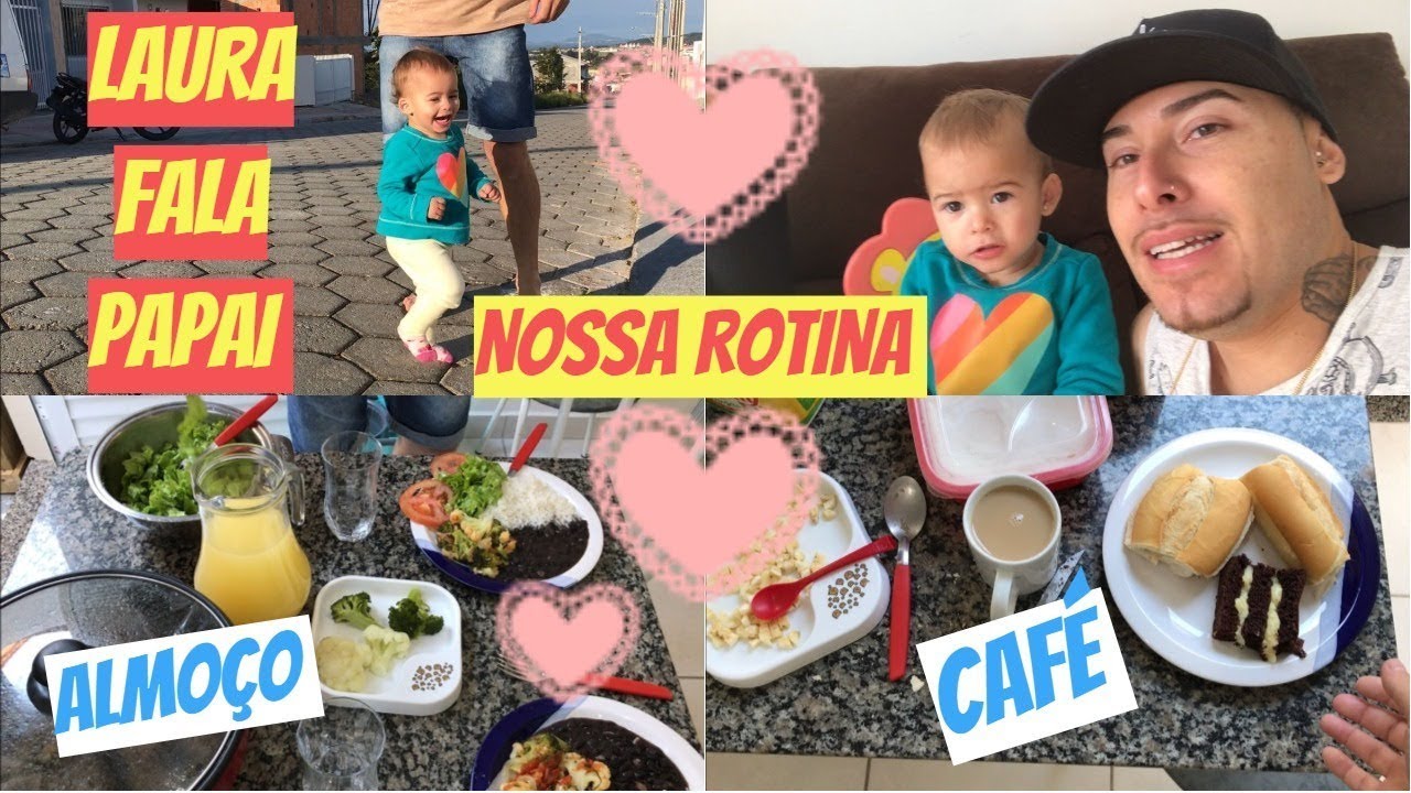 BEBÊ FALA PAPAI + NOSSA ROTINA COM CAFÉ E ALMOÇO