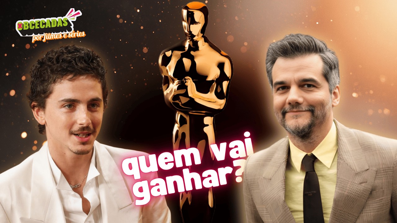 DEBATE OSCAR: QUEM VAI GANHAR X QUEM GOSTARÍAMOS QUE GANHASSE