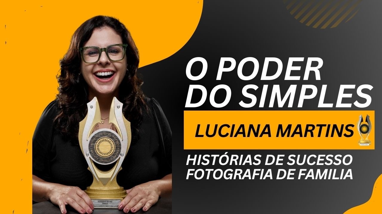 Fotografia de Família: Menos Produção e Mais Valor com Luciana Martins
