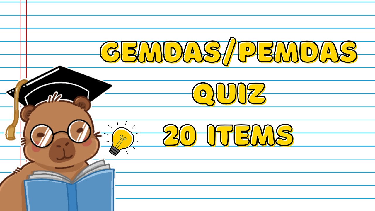PEMDAS/GEMDAS Quiz - 20 Items