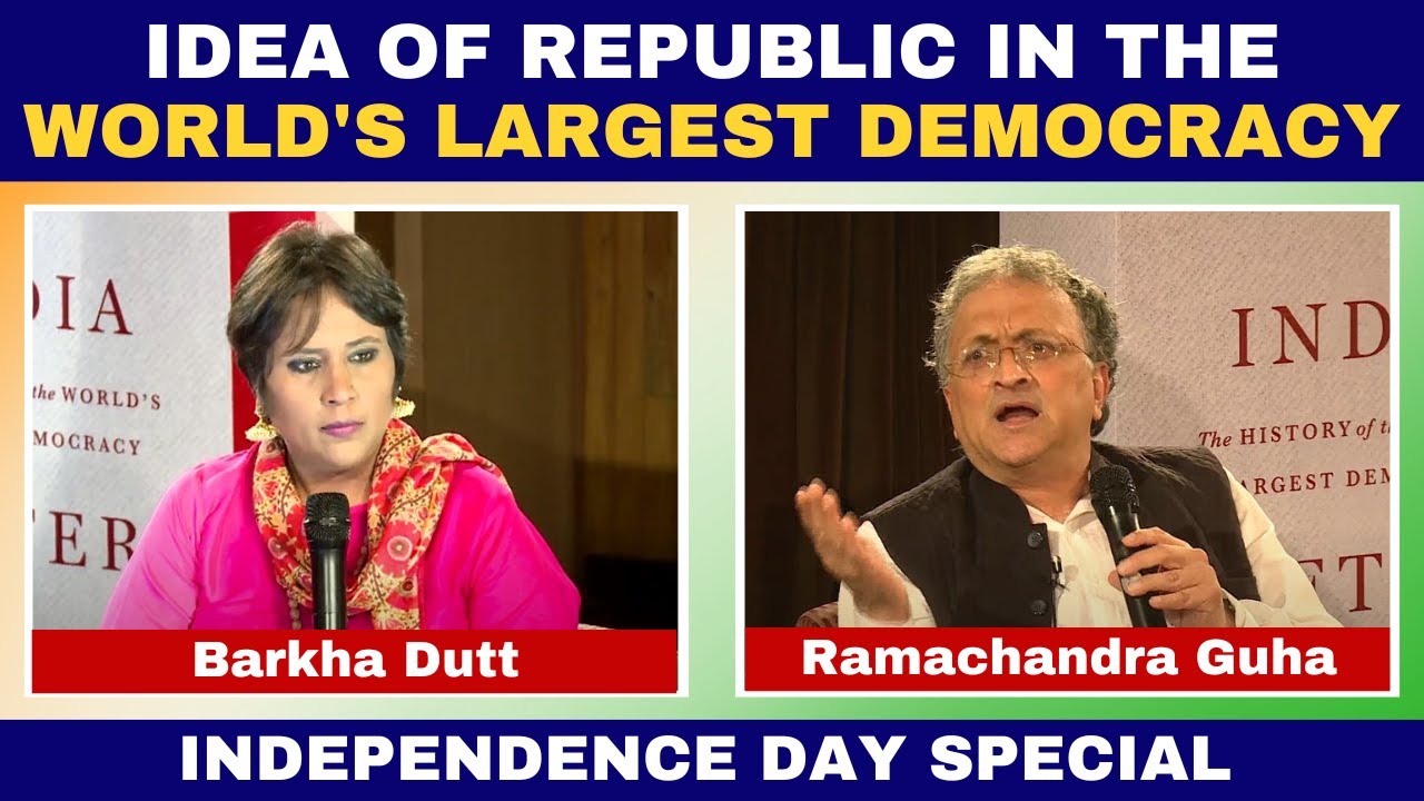 77th Independence Day | Har Ghar Tiranga | The Idea Of Republic | Ramachandra Guha | Barkha Dutt