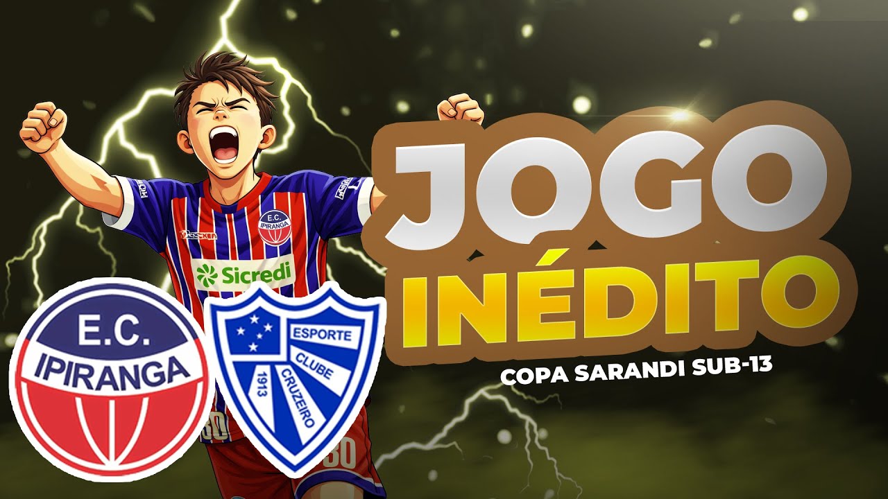 Ipiranga x Cruzeiro - Copa Sarandi Sub-13 2021 | REPRISE