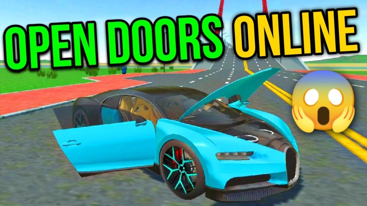 Open Doors In Multiplayer - Car Simulator 2