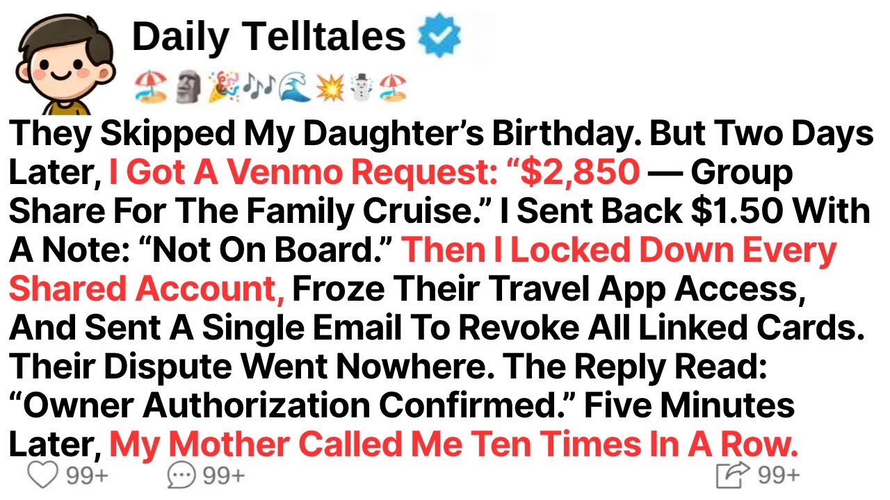 They Skipped My Daughter’s Birthday. But Two Days Later, I Got A Venmo Request: “$2,850