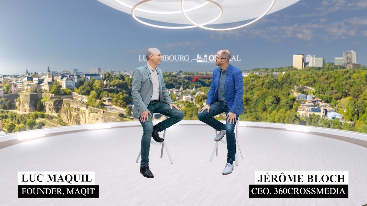 Luxembourg Official: Interview with Luc Maquil (Founder & Managing Partner, Maqit S.A.)