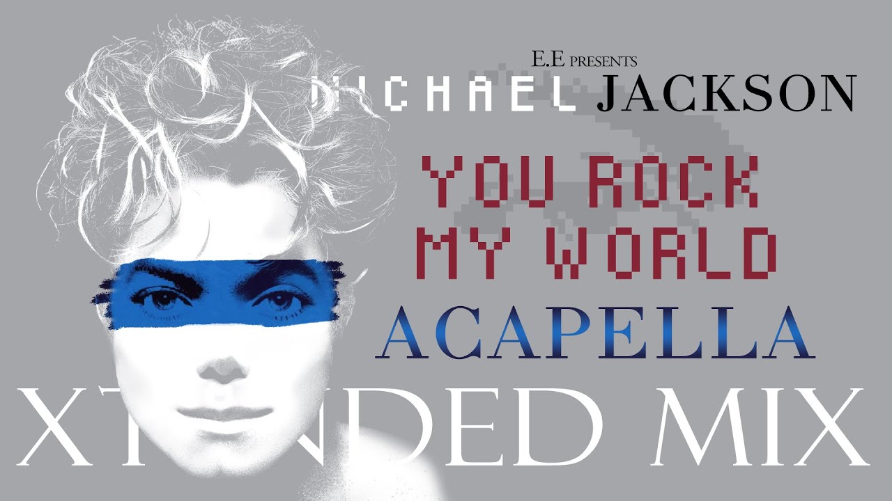 YOU ROCK MY WORLD ACAPELLA (Xtended Mix) | Enkidu Edits