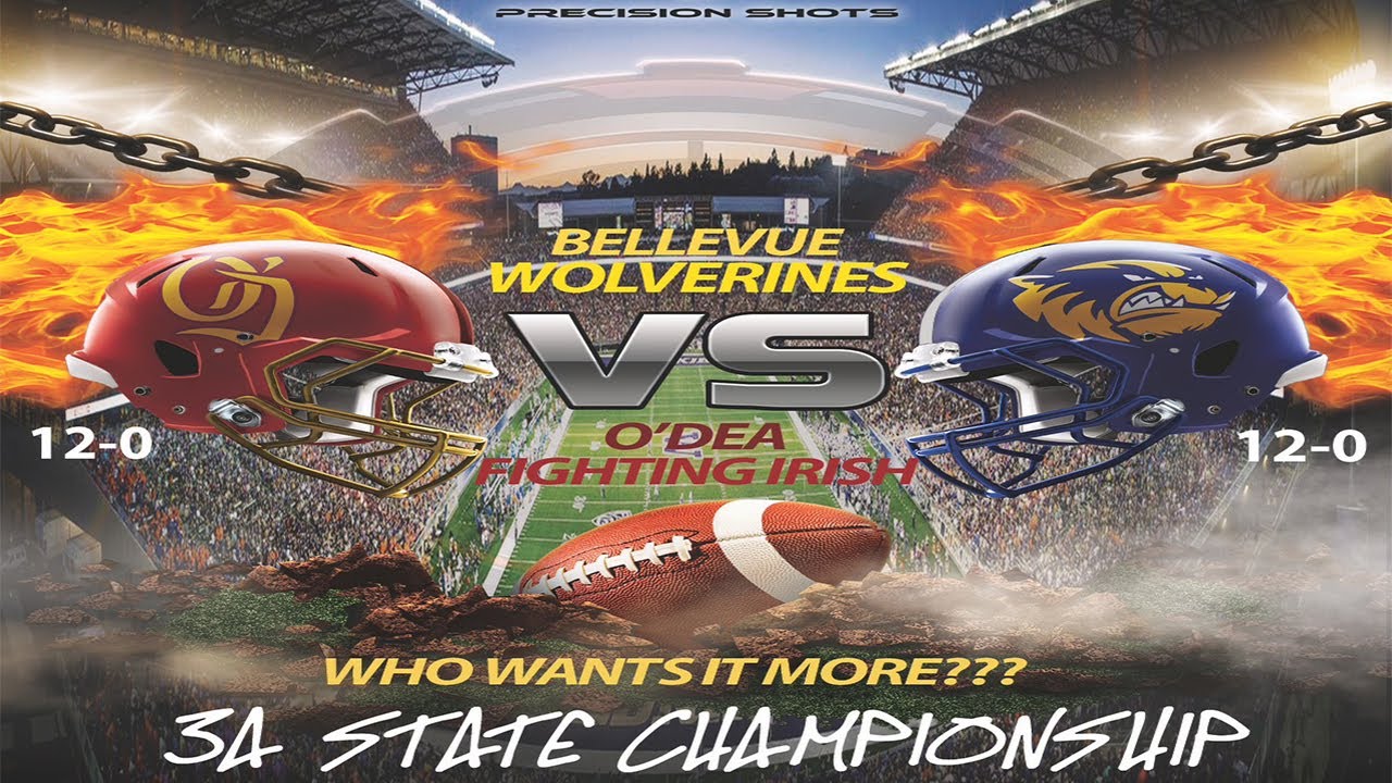3A State Championship I (1) Bellevue Wolverines vs. (2) O'dea Fighting Irish I 2024