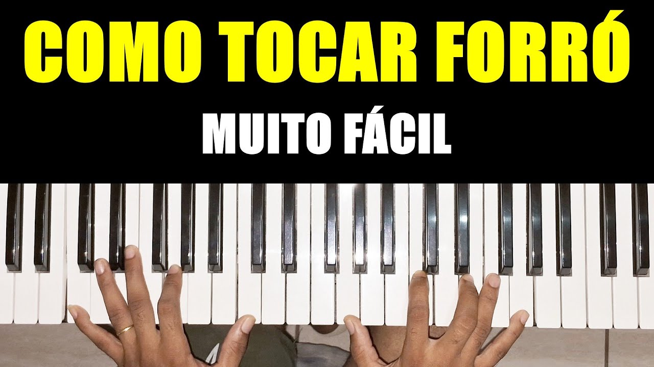 COMO TOCAR FORRÓ NO TECLADO - a forma mais fácil de fazer