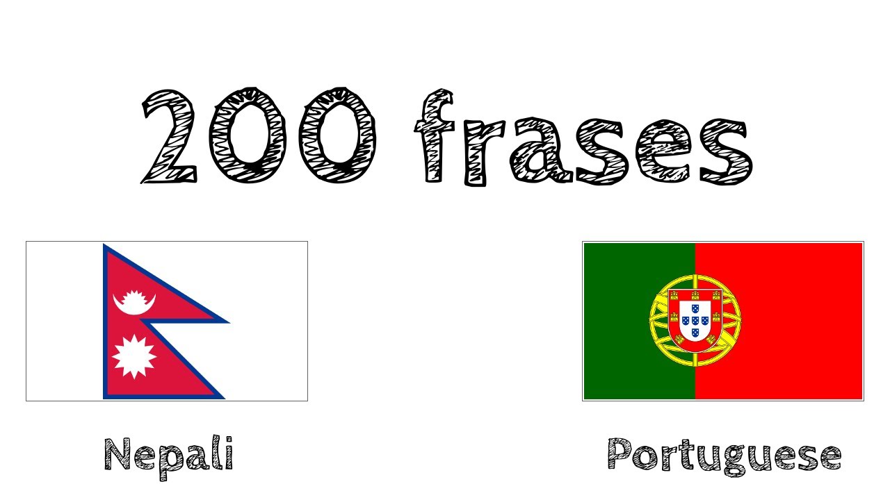 200 frases - Nepal&ecirc;s - Portugu&ecirc;s