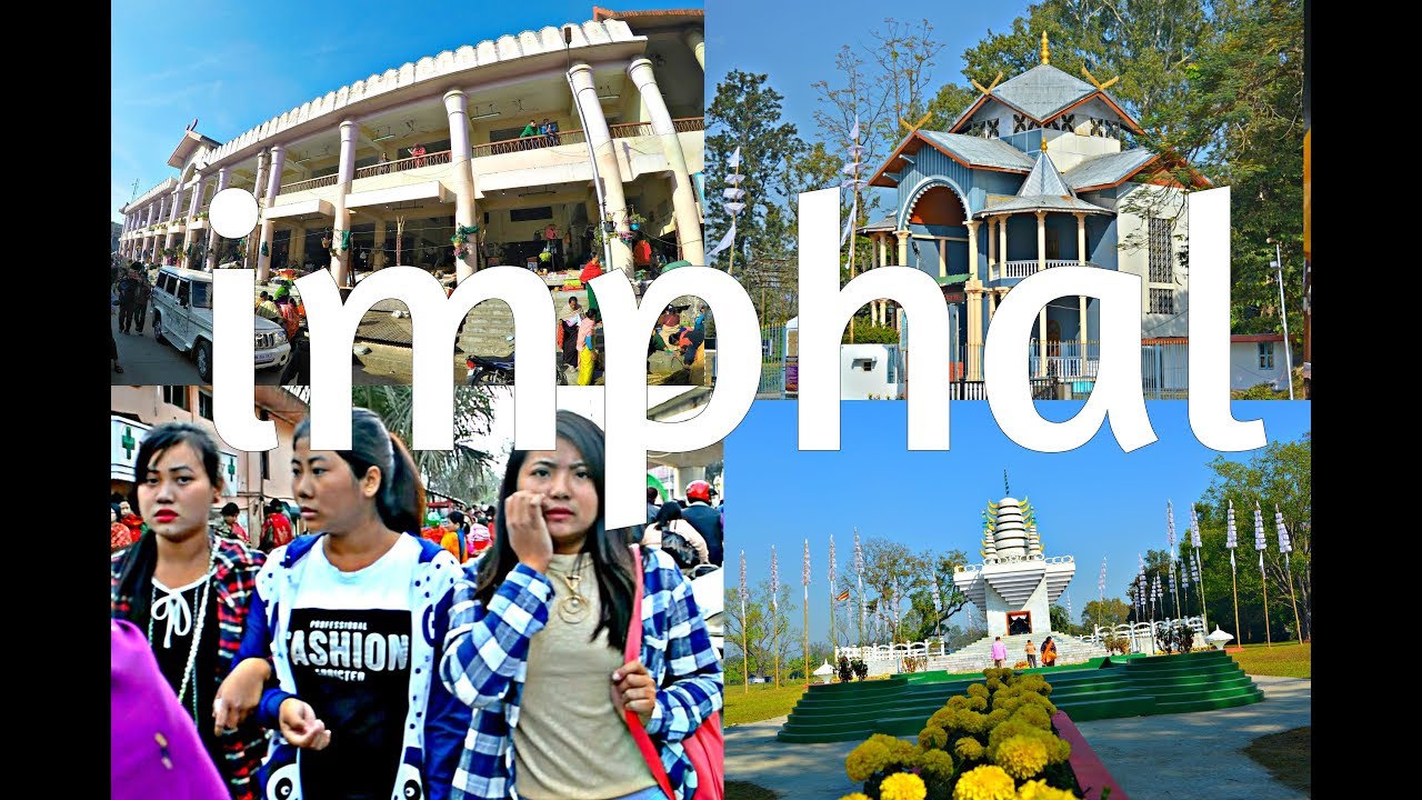 Top Things to do in Imphal, Manipur | North East India Tour