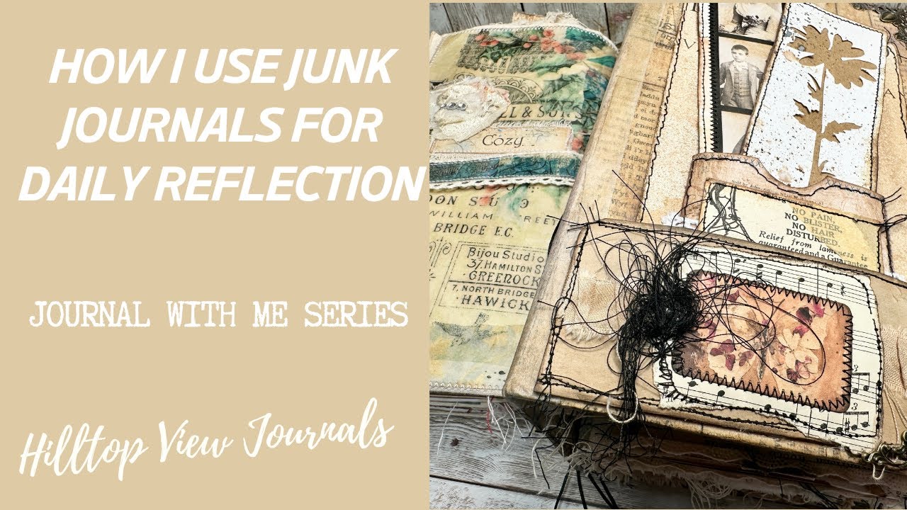 Junk Journal With Me Episode 1 | How I Use Junk Journals for Daily Reflection