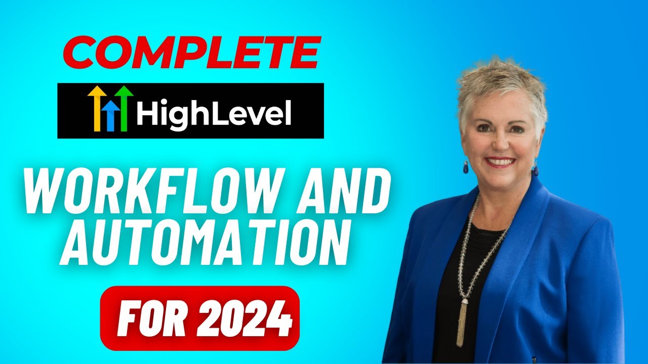 Go High Level Automation: Workflow Mastery for 2024 | Debbi Starr Workflow Tutorials