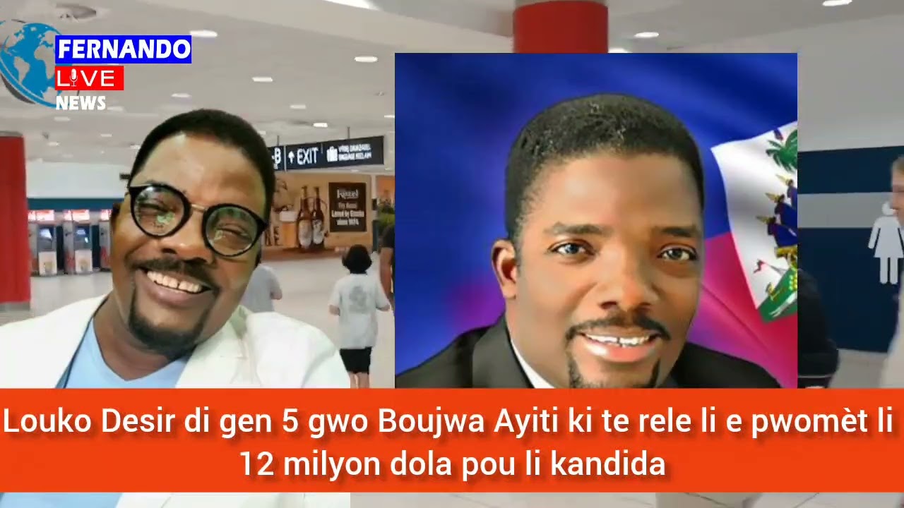 🔥🇭🇹🔥🇭🇹🔥Louko Desir di gen 5 gwo Boujwa Ayiti ki te rele li e pwomèt li 12 milyon dola pou li kandida