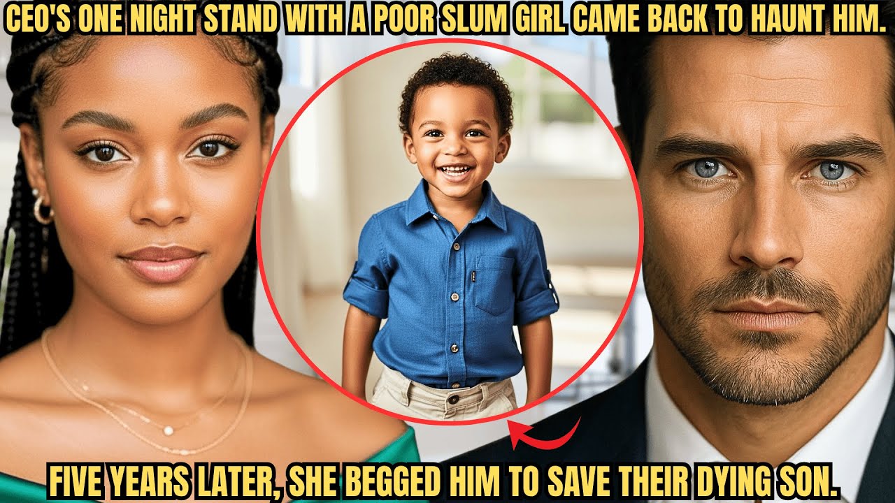 WEALTHY CEO'S ONE NIGHT STAND WITH A POOR SLUM GIRL CAME BACK TO HAUNT HIM. FIVE YEARS LATER, SHE...