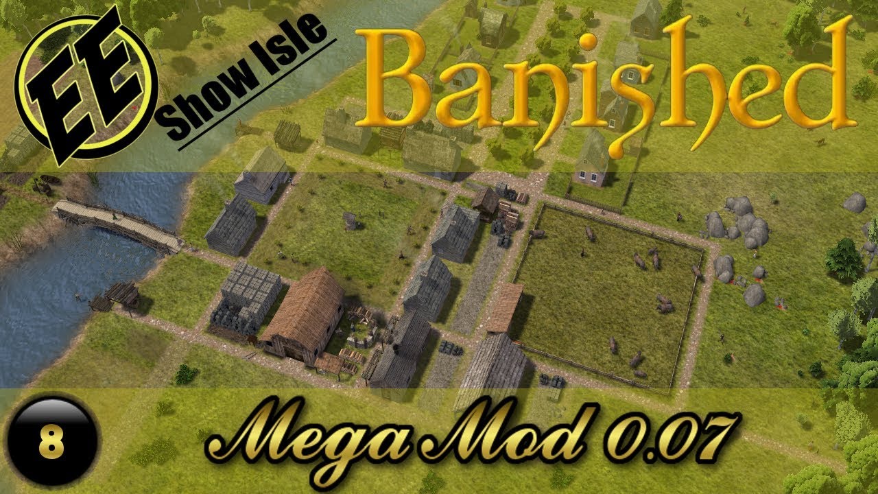 Banished MegaMod .07 #8 ~ More Forestry and a Trade Port
