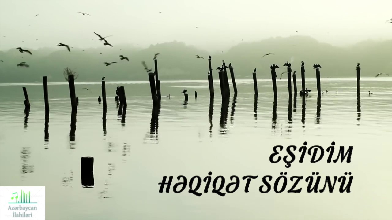 Azərbaycan İlahiləri - Ürəyim Səni Axtarır